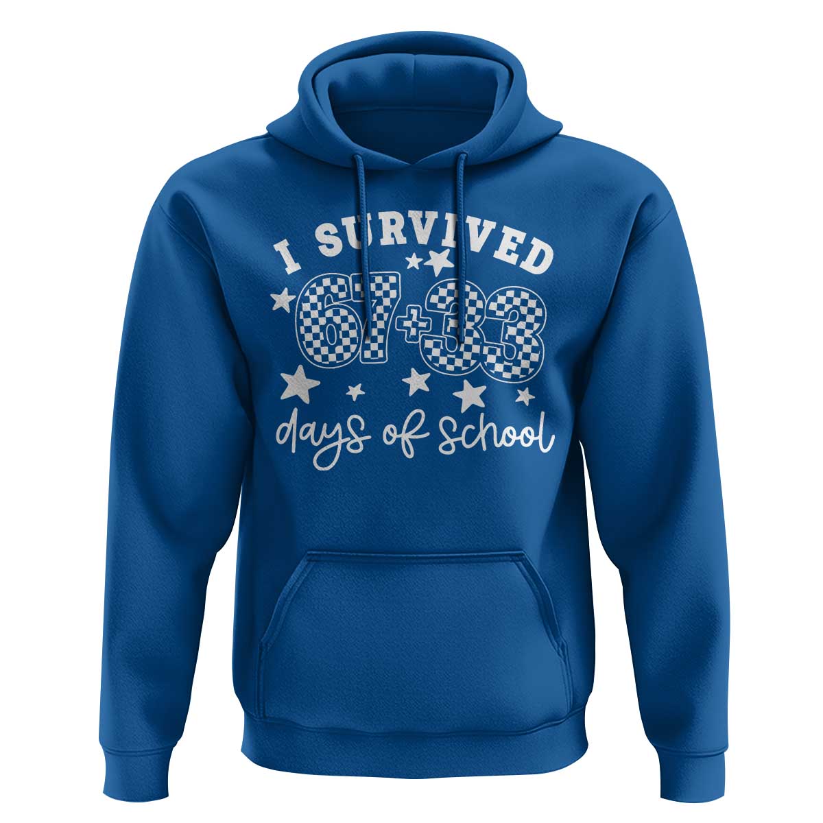 I Survived 67 33 100 Days of School Hoodie Funny 100th Day of School One Hundred Days