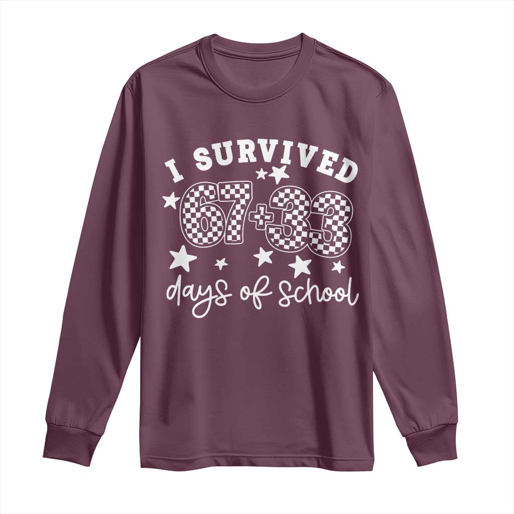 I Survived 67 33 100 Days of School Long Sleeve Shirt Funny 100th Day of School One Hundred Days