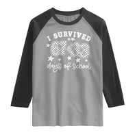 I Survived 67 33 100 Days of School Raglan Shirt Funny 100th Day of School One Hundred Days