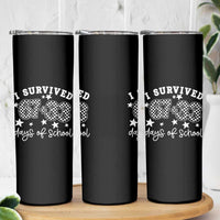 I Survived 67 33 100 Days of School Skinny Tumbler Funny 100th Day of School One Hundred Days