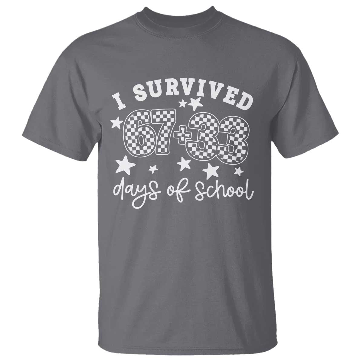 I Survived 67 33 100 Days of School T Shirt Funny 100th Day of School One Hundred Days