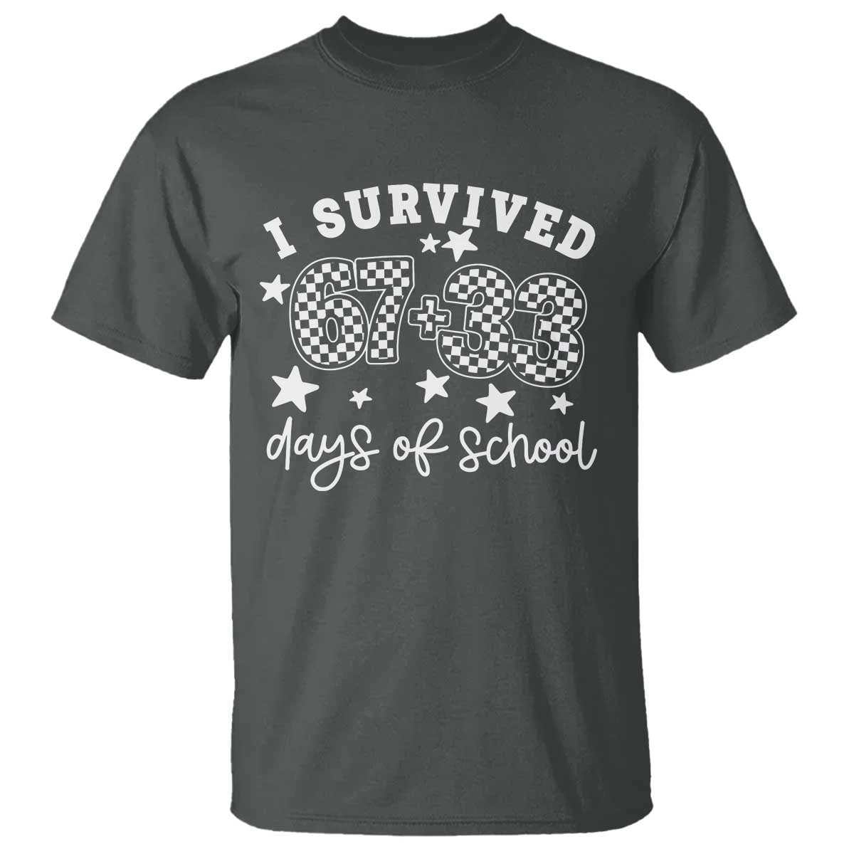 I Survived 67 33 100 Days of School T Shirt Funny 100th Day of School One Hundred Days