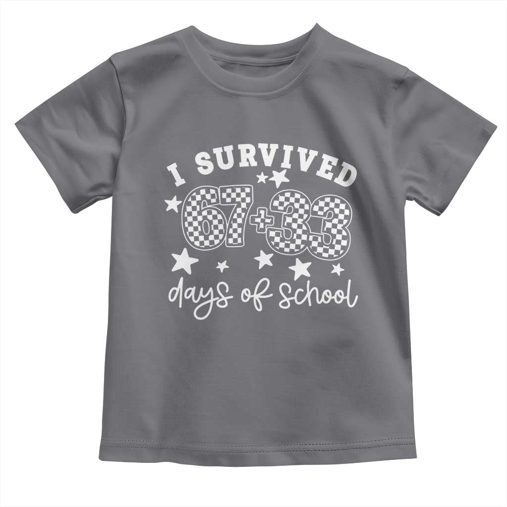 I Survived 67 33 100 Days of School Toddler T Shirt Funny 100th Day of School One Hundred Days