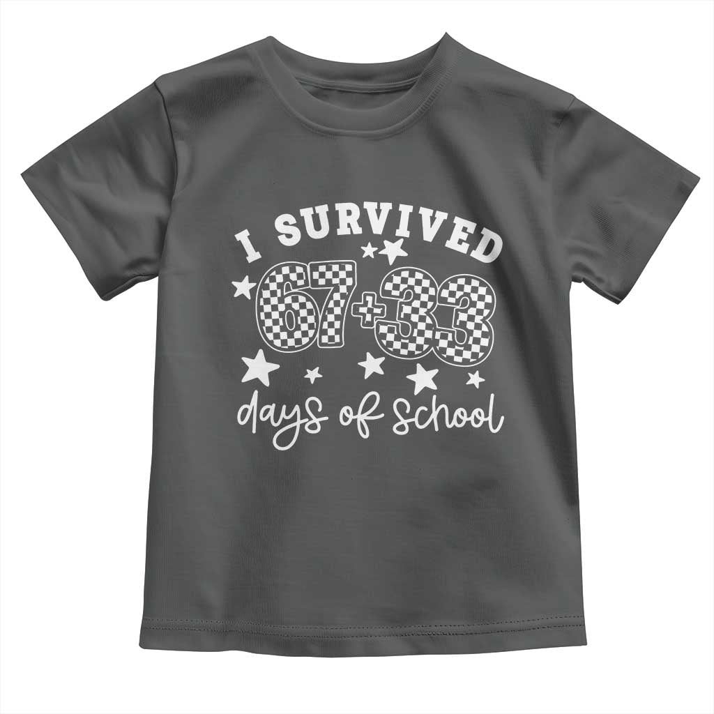 I Survived 67 33 100 Days of School Toddler T Shirt Funny 100th Day of School One Hundred Days