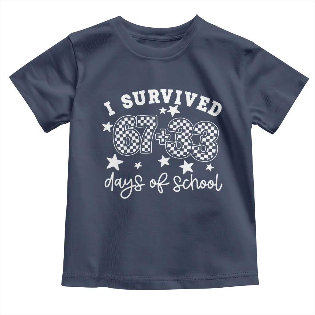 I Survived 67 33 100 Days of School Toddler T Shirt Funny 100th Day of School One Hundred Days
