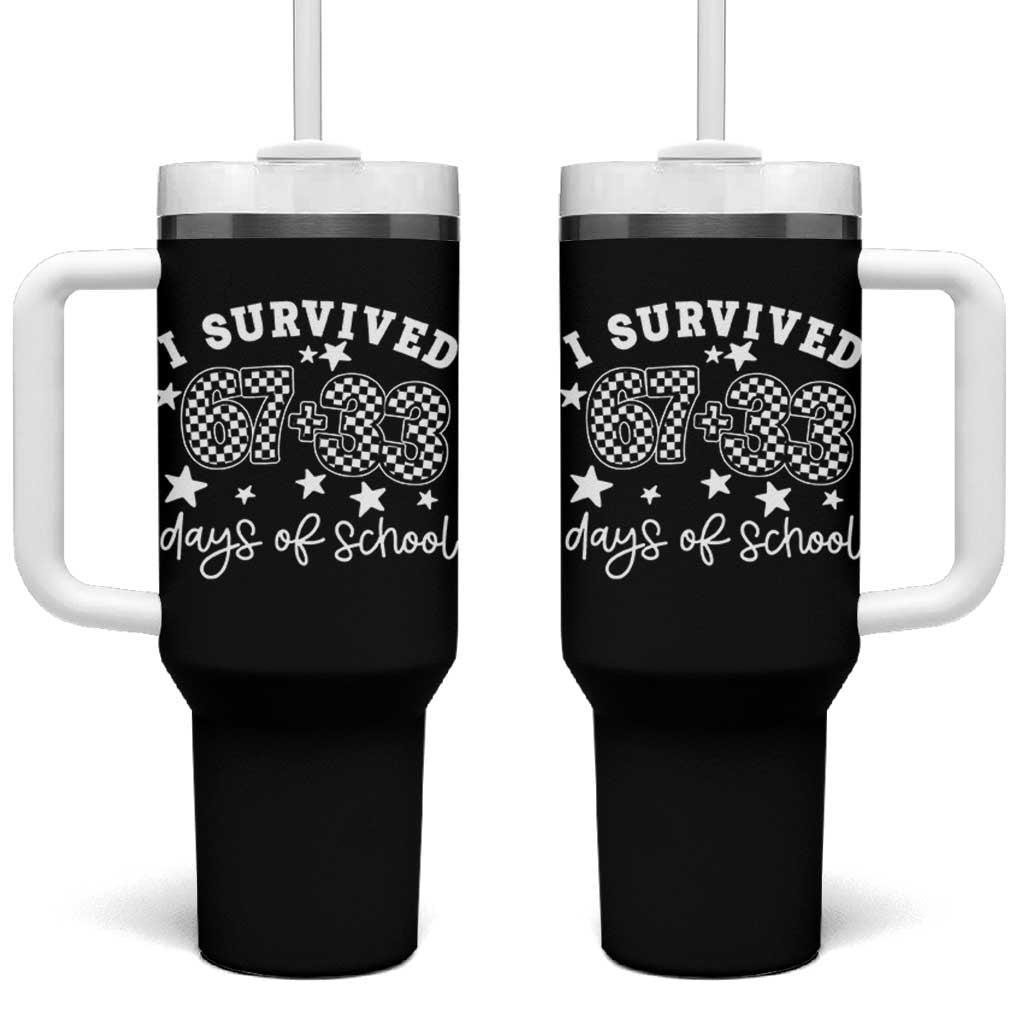 I Survived 67 33 100 Days of School Tumbler With Handle Funny 100th Day of School One Hundred Days