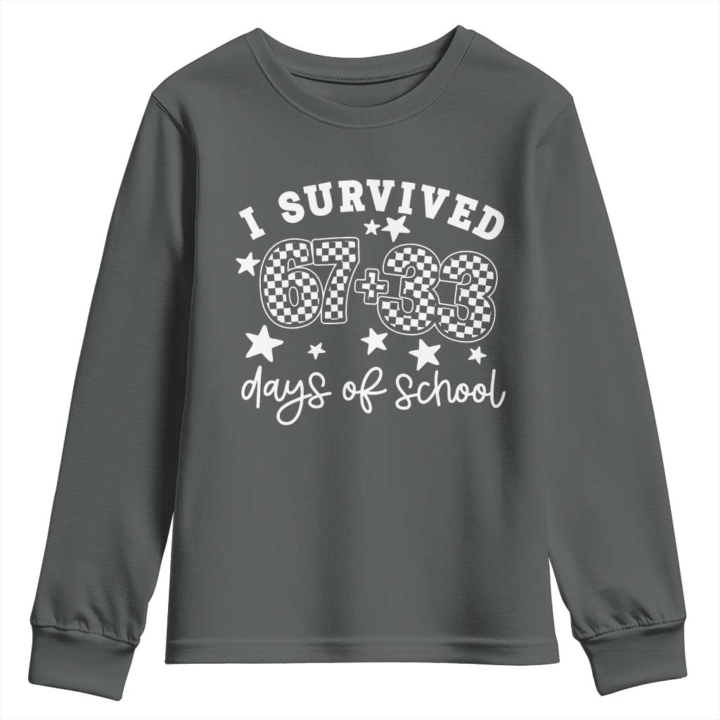 I Survived 67 33 100 Days of School Youth Sweatshirt Funny 100th Day of School One Hundred Days