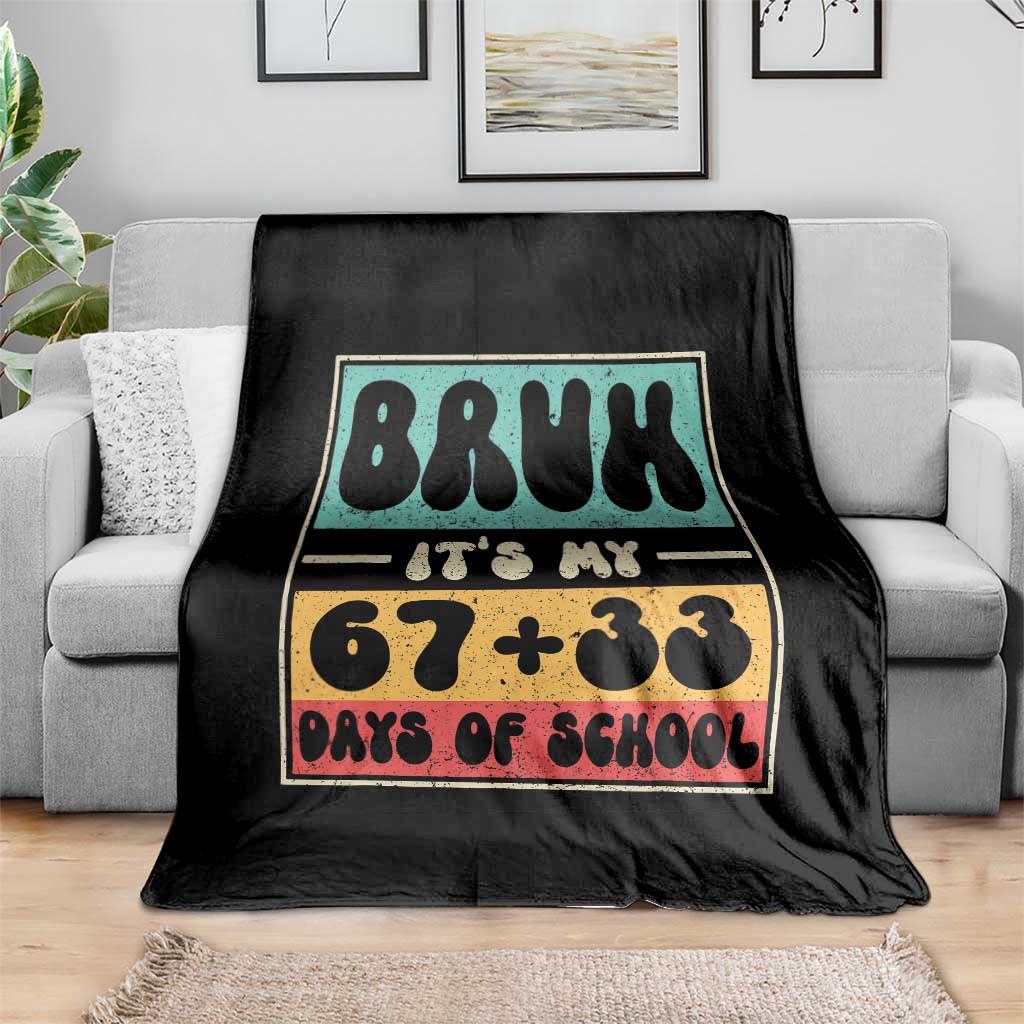 Bruh I Survived 67 33 Days of School Throw Blanket Retro 100th Day of School Boys Teachers Pupils