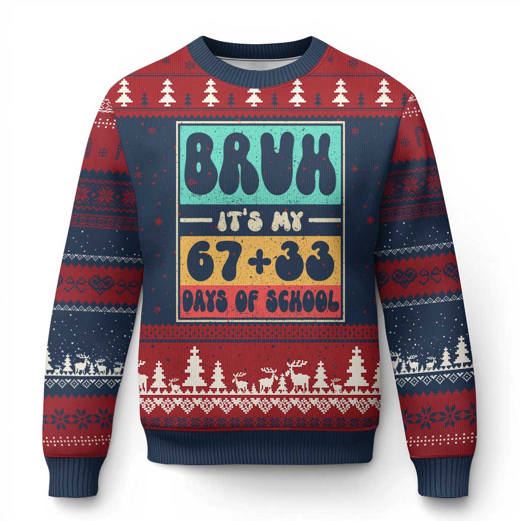 Bruh I Survived 67 33 Days of School Ugly Christmas Sweater Retro 100th Day of School Boys Teachers Pupils