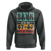 Bruh I Survived 67 33 Days of School Hoodie Retro 100th Day of School Boys Teachers Pupils