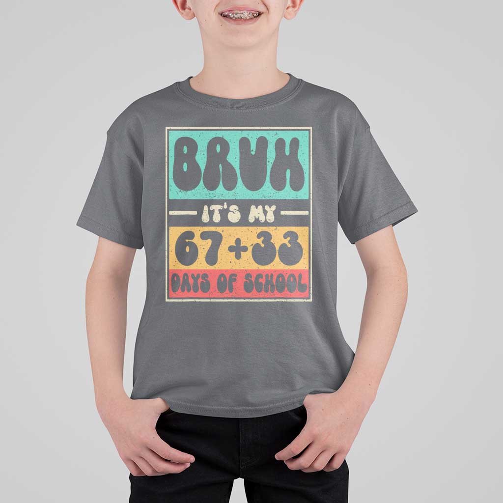 Bruh I Survived 67 33 Days of School T Shirt For Kid Retro 100th Day of School Boys Teachers Pupils