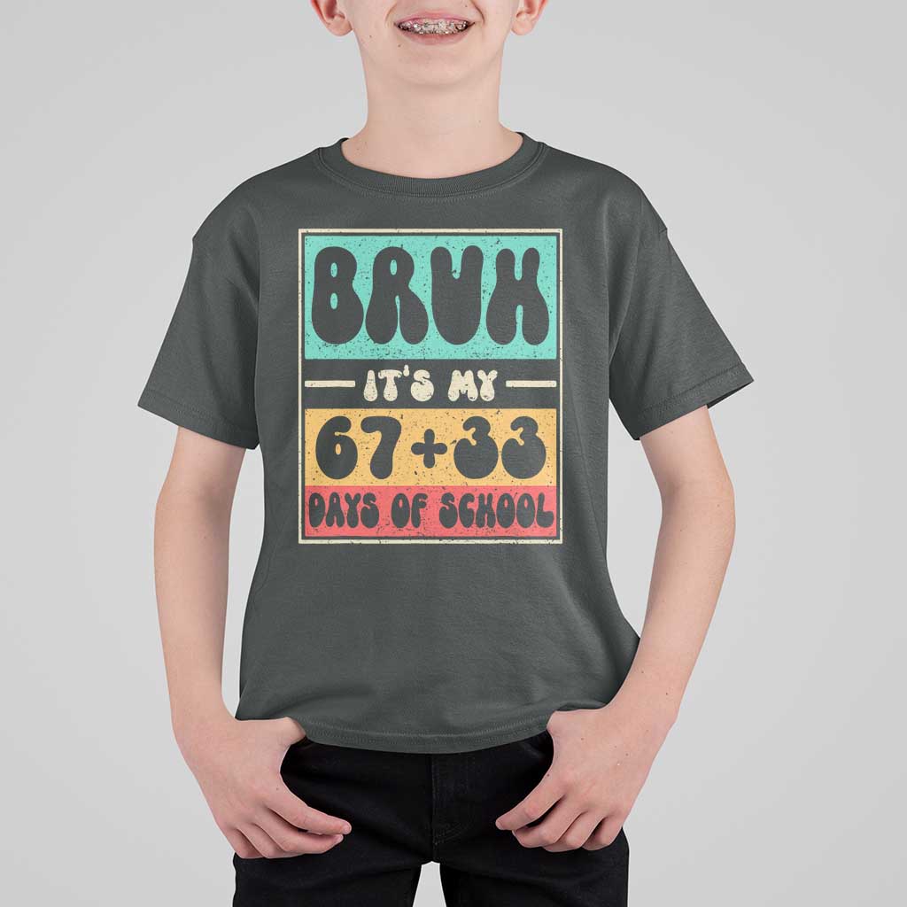Bruh I Survived 67 33 Days of School T Shirt For Kid Retro 100th Day of School Boys Teachers Pupils