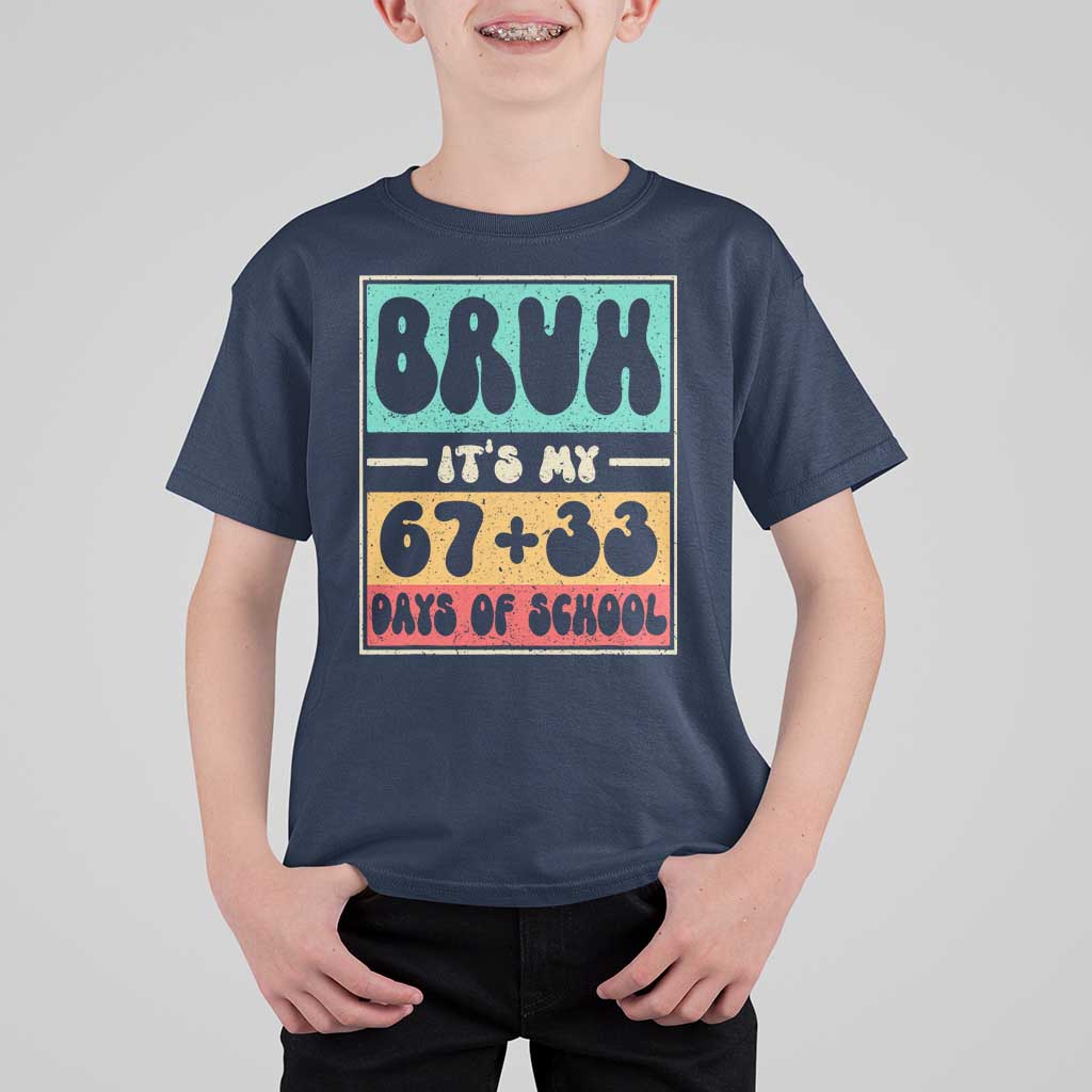 Bruh I Survived 67 33 Days of School T Shirt For Kid Retro 100th Day of School Boys Teachers Pupils