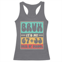 Bruh I Survived 67 33 Days of School Racerback Tank Top Retro 100th Day of School Boys Teachers Pupils