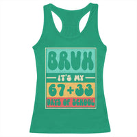 Bruh I Survived 67 33 Days of School Racerback Tank Top Retro 100th Day of School Boys Teachers Pupils