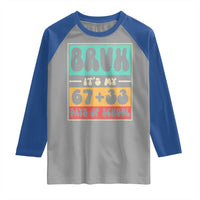 Bruh I Survived 67 33 Days of School Raglan Shirt Retro 100th Day of School Boys Teachers Pupils