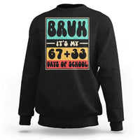 Bruh I Survived 67 33 Days of School Sweatshirt Retro 100th Day of School Boys Teachers Pupils