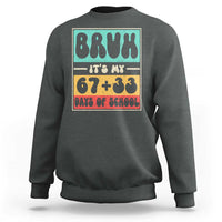Bruh I Survived 67 33 Days of School Sweatshirt Retro 100th Day of School Boys Teachers Pupils