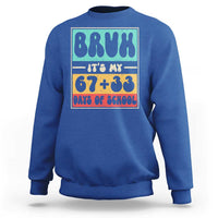 Bruh I Survived 67 33 Days of School Sweatshirt Retro 100th Day of School Boys Teachers Pupils