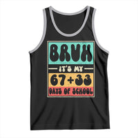 Bruh I Survived 67 33 Days of School Tank Top Retro 100th Day of School Boys Teachers Pupils