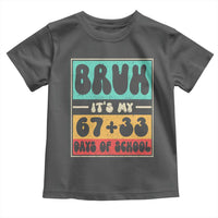 Bruh I Survived 67 33 Days of School Toddler T Shirt Retro 100th Day of School Boys Teachers Pupils