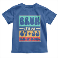 Bruh I Survived 67 33 Days of School Toddler T Shirt Retro 100th Day of School Boys Teachers Pupils
