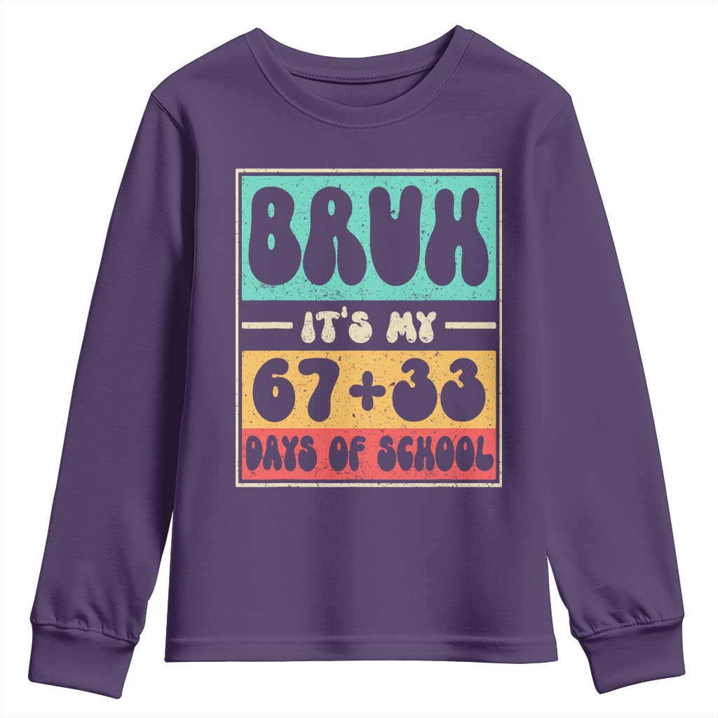 Bruh I Survived 67 33 Days of School Youth Sweatshirt Retro 100th Day of School Boys Teachers Pupils