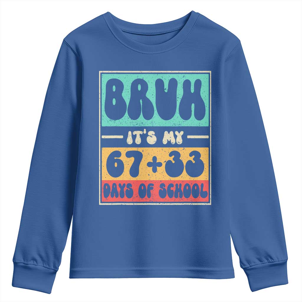 Bruh I Survived 67 33 Days of School Youth Sweatshirt Retro 100th Day of School Boys Teachers Pupils