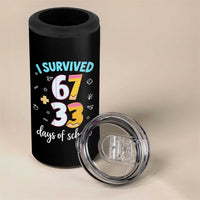 100 Days Of School 67 Funny Six Seven Meme 4 in 1 Can Cooler Tumbler