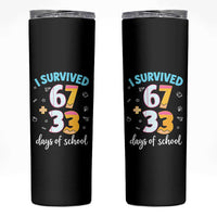 100 Days Of School 67 Funny Six Seven Meme Skinny Tumbler