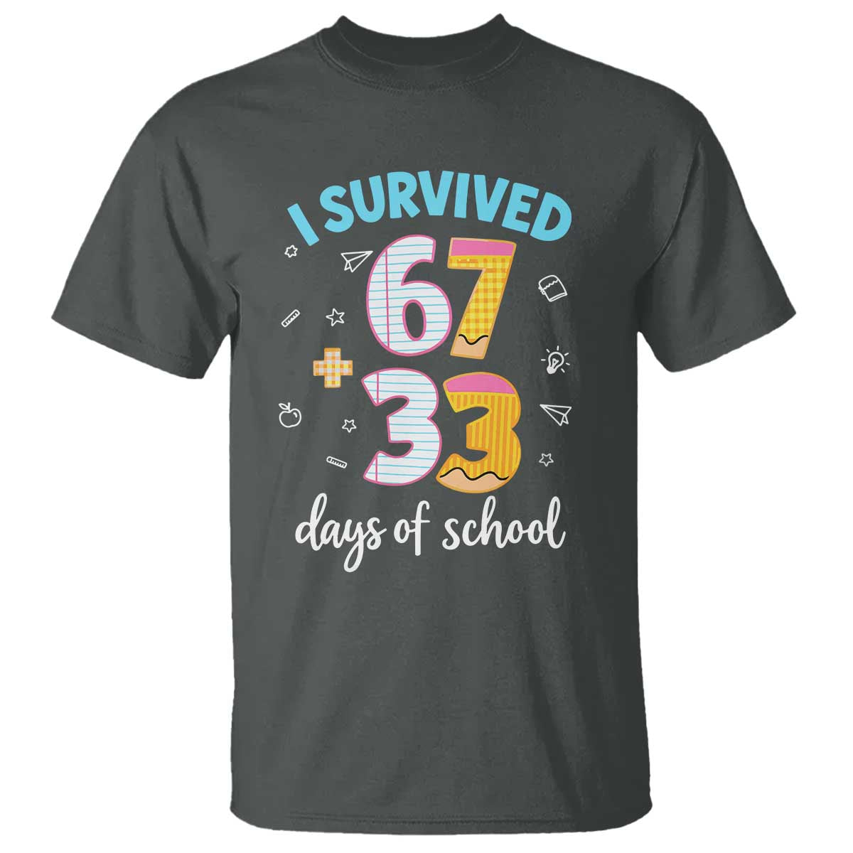 100 Days Of School 67 Funny Six Seven Meme T Shirt