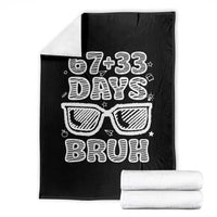 Bruh 100 Days Of School 67 Throw Blanket Funny Six Seven Meme Sunglasses