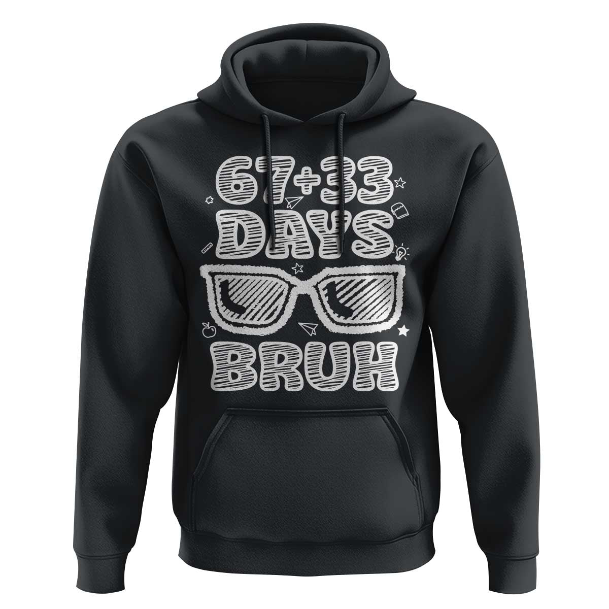 Bruh 100 Days Of School 67 Hoodie Funny Six Seven Meme Sunglasses