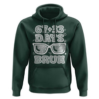 Bruh 100 Days Of School 67 Hoodie Funny Six Seven Meme Sunglasses