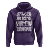 Bruh 100 Days Of School 67 Hoodie Funny Six Seven Meme Sunglasses