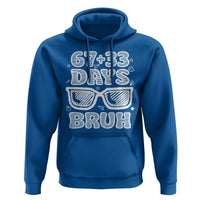 Bruh 100 Days Of School 67 Hoodie Funny Six Seven Meme Sunglasses