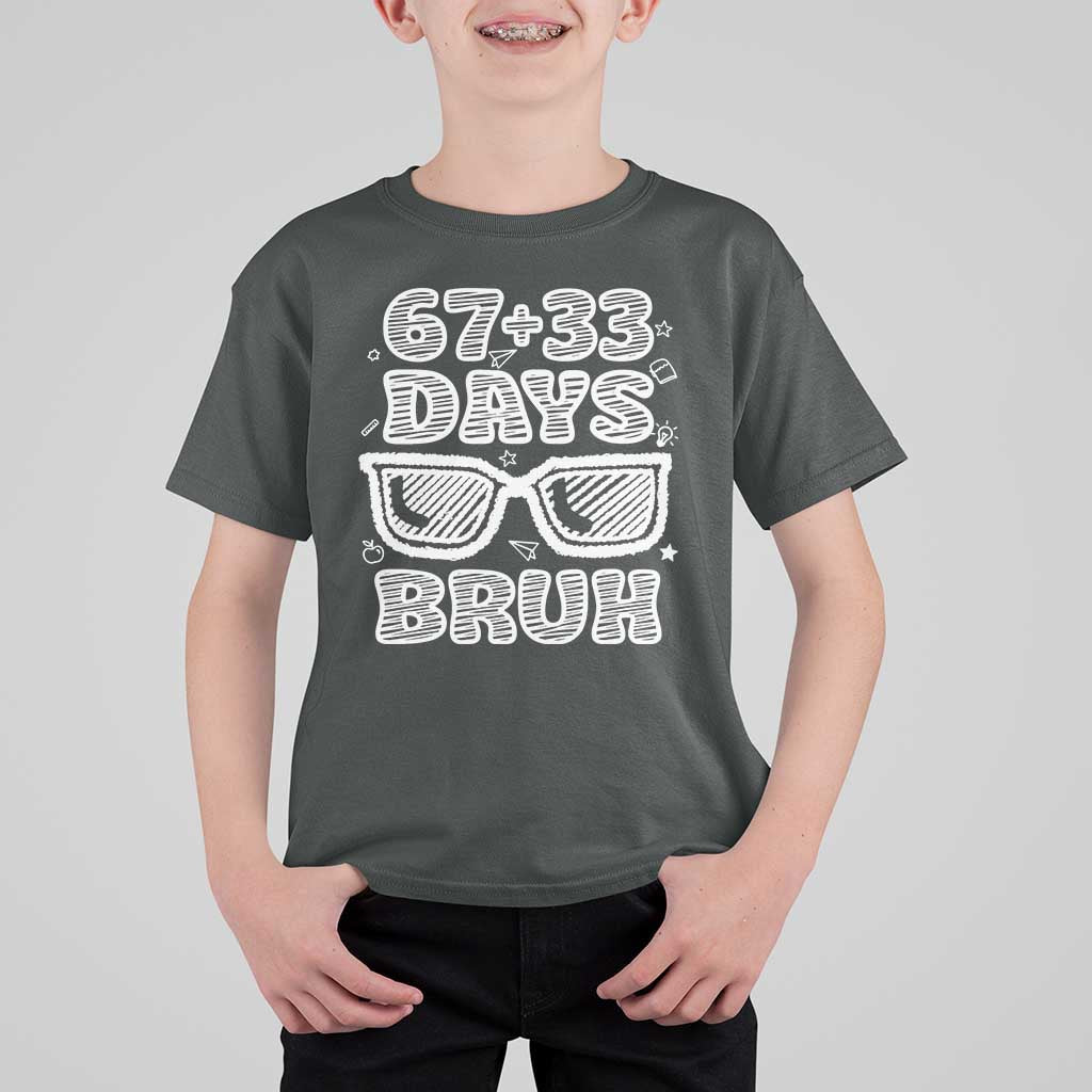 Bruh 100 Days Of School 67 T Shirt For Kid Funny Six Seven Meme Sunglasses