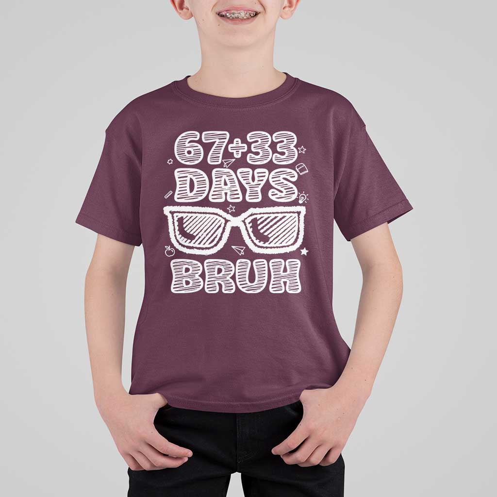 Bruh 100 Days Of School 67 T Shirt For Kid Funny Six Seven Meme Sunglasses