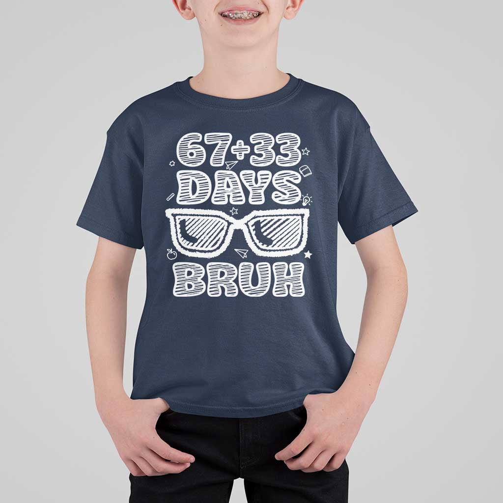 Bruh 100 Days Of School 67 T Shirt For Kid Funny Six Seven Meme Sunglasses