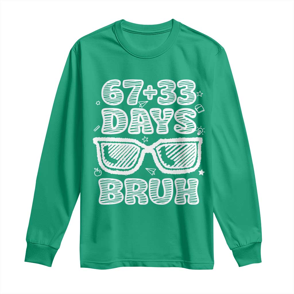 Bruh 100 Days Of School 67 Long Sleeve Shirt Funny Six Seven Meme Sunglasses