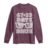 Bruh 100 Days Of School 67 Long Sleeve Shirt Funny Six Seven Meme Sunglasses