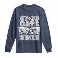 Bruh 100 Days Of School 67 Long Sleeve Shirt Funny Six Seven Meme Sunglasses