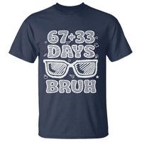 Bruh 100 Days Of School 67 T Shirt Funny Six Seven Meme Sunglasses