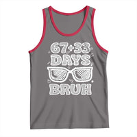 Bruh 100 Days Of School 67 Tank Top Funny Six Seven Meme Sunglasses
