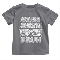 Bruh 100 Days Of School 67 Toddler T Shirt Funny Six Seven Meme Sunglasses