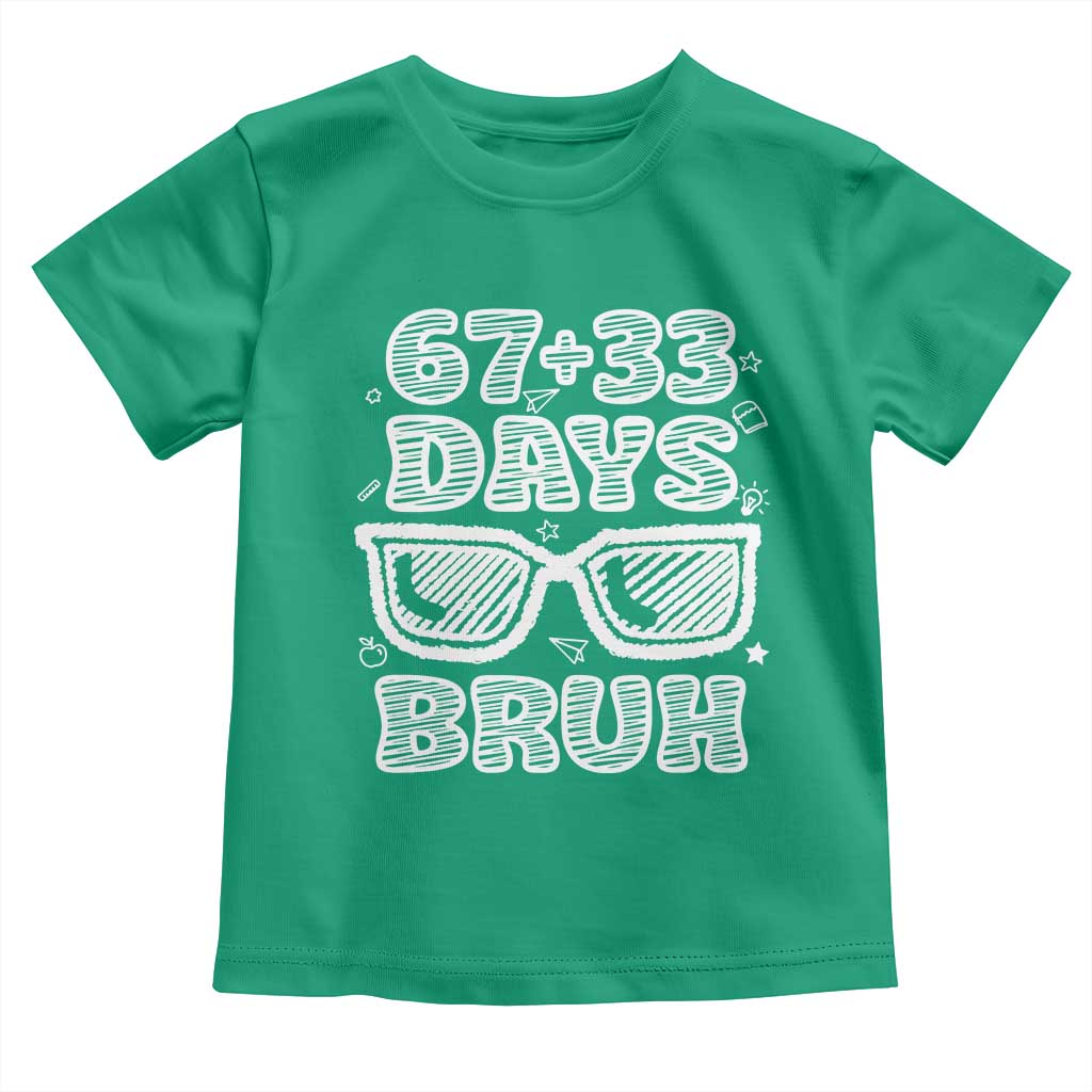 Bruh 100 Days Of School 67 Toddler T Shirt Funny Six Seven Meme Sunglasses