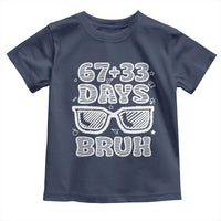 Bruh 100 Days Of School 67 Toddler T Shirt Funny Six Seven Meme Sunglasses