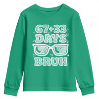 Bruh 100 Days Of School 67 Youth Sweatshirt Funny Six Seven Meme Sunglasses