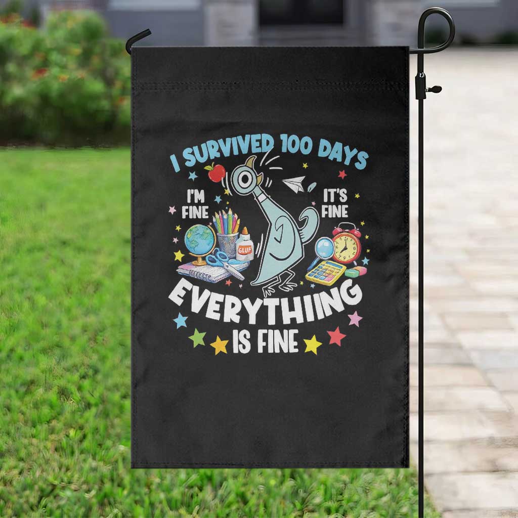 I Survived 100 Days Of School Garden Flag Funny Pigeon 100th Day Teacher