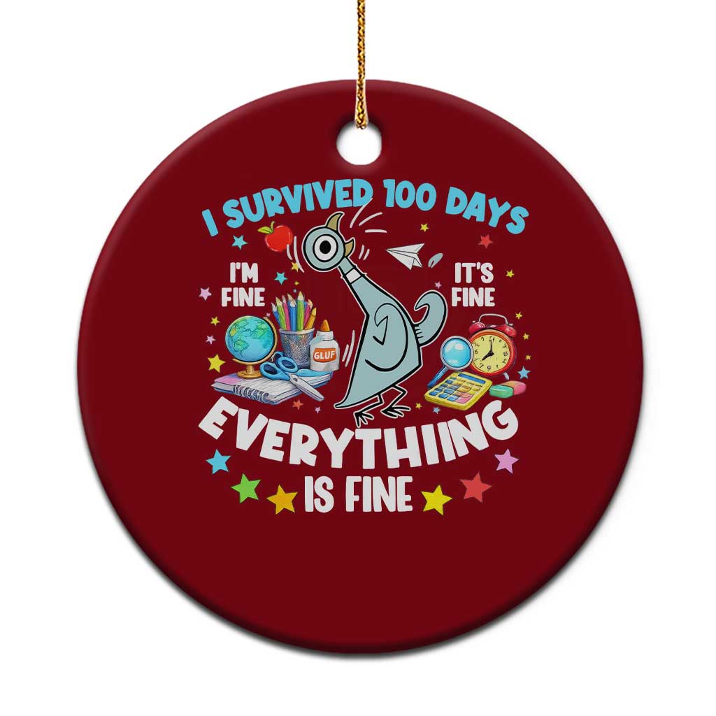 I Survived 100 Days Of School Ceramic Ornament Funny Pigeon 100th Day Teacher